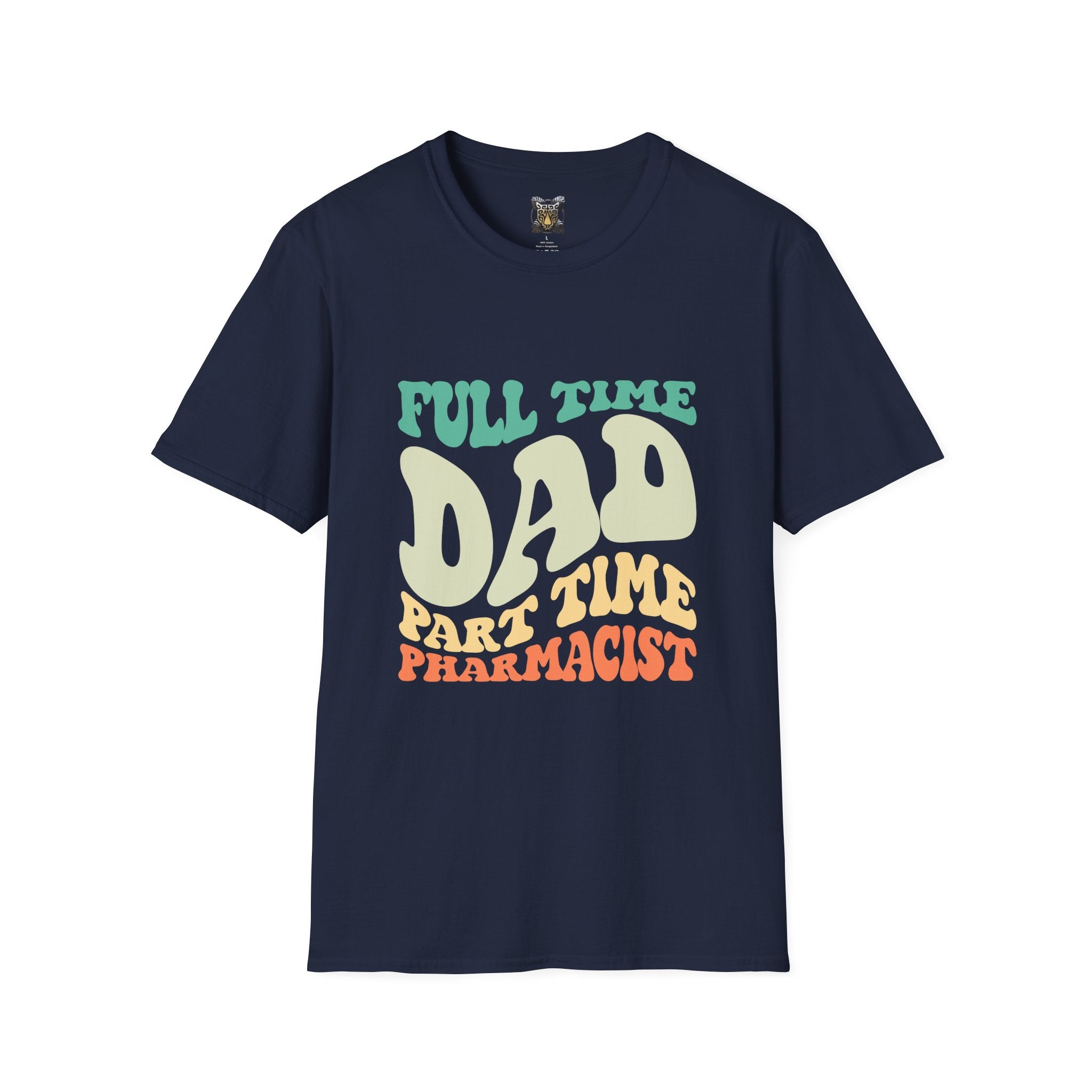 Funny Dad T-Shirt – “Full-Time Dad, Part-Time Pharmacist” Gift for Fathers, Healthcare Workers, and Pharmacy Lovers