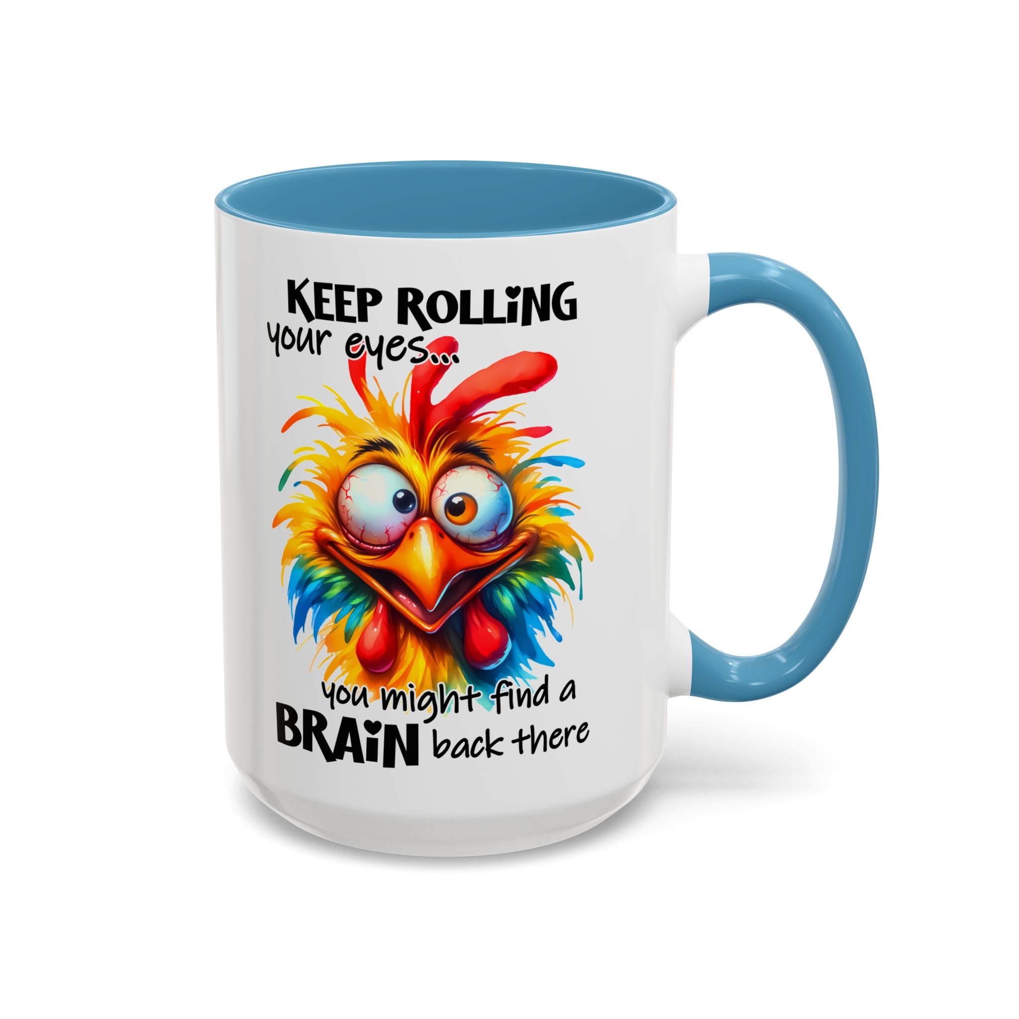 Keep Rolling Your Eyes – Sharp Wit Mug