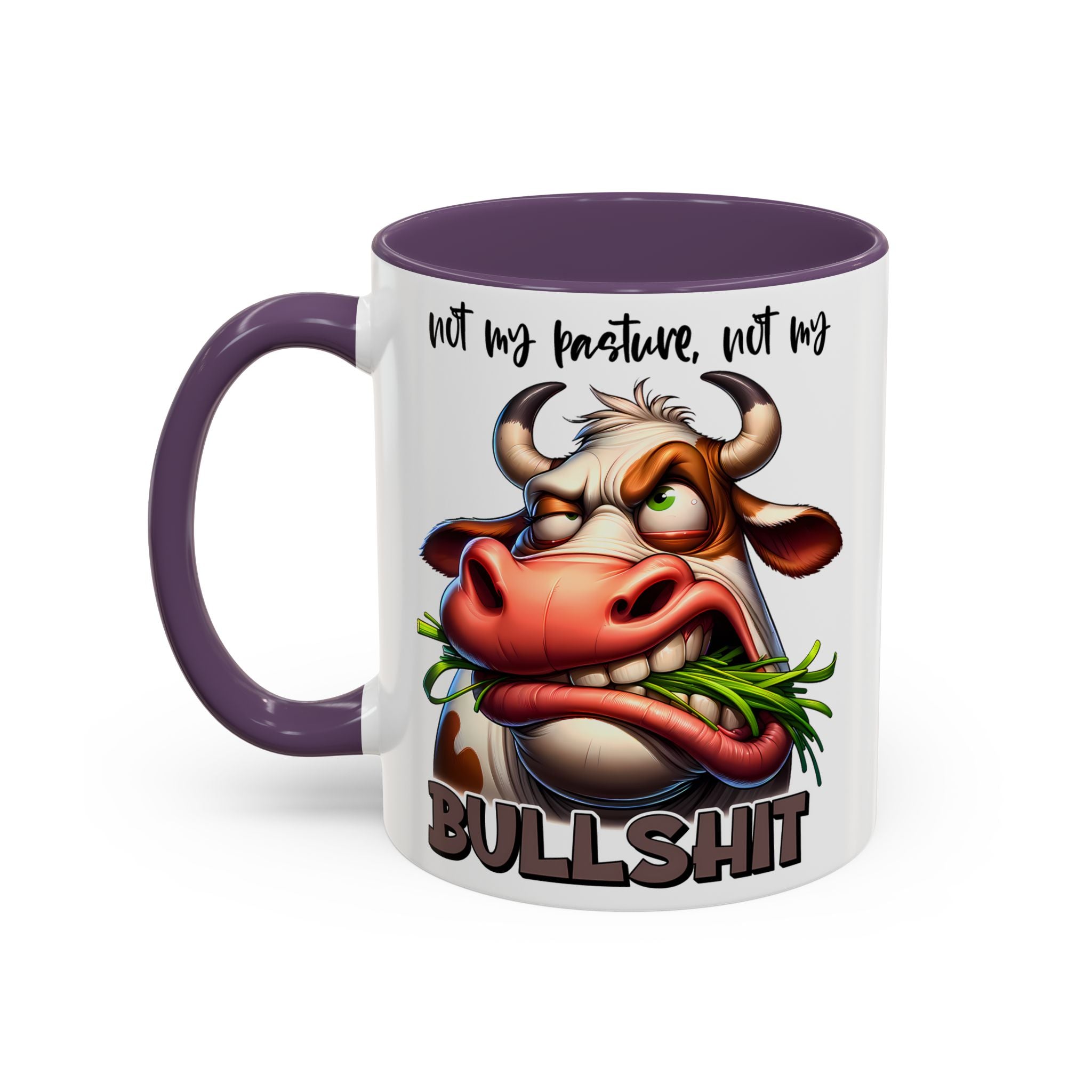 Not My Pasture, Not My Bull Mug