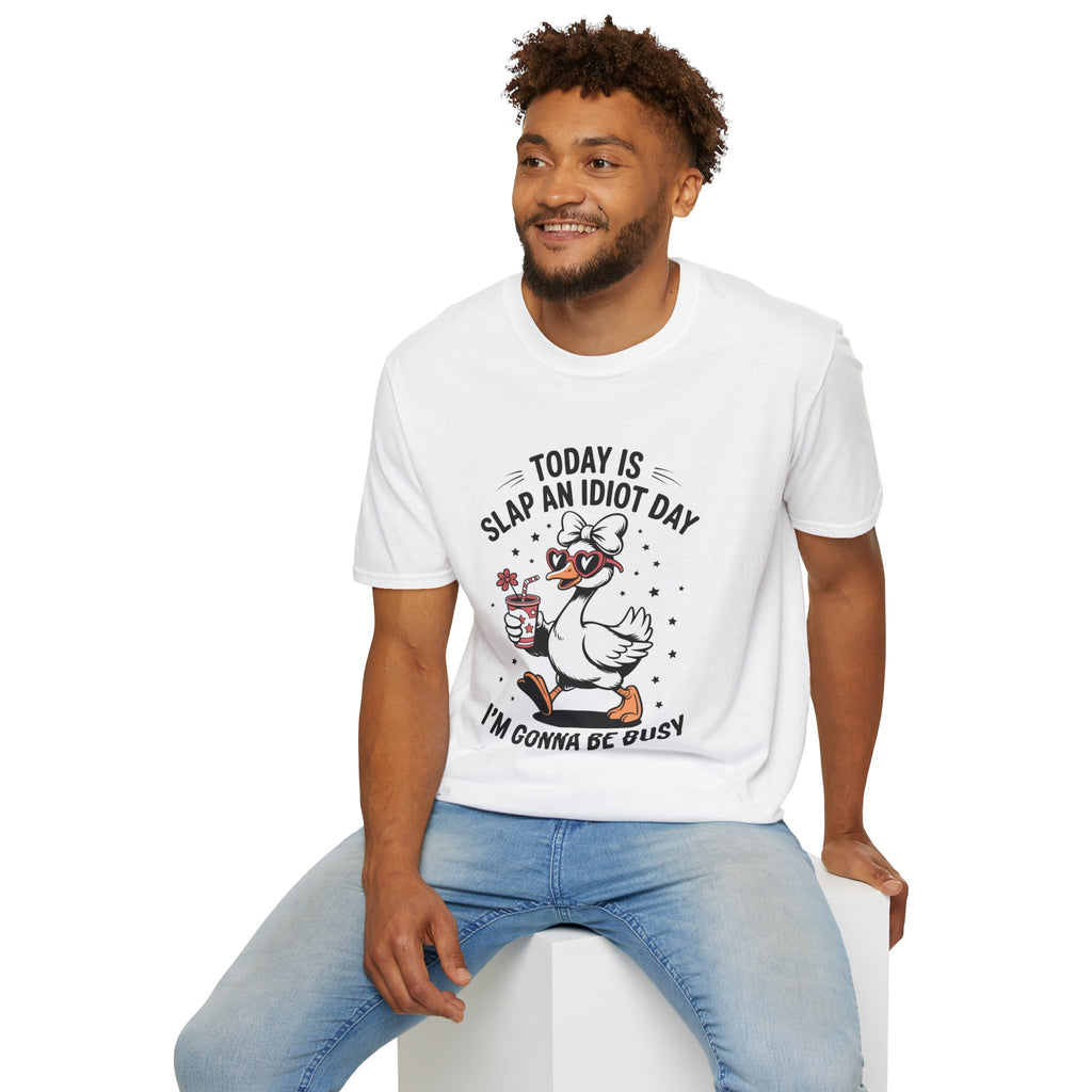 Today Is Slap an Idiot Day – Busy Schedule Humor