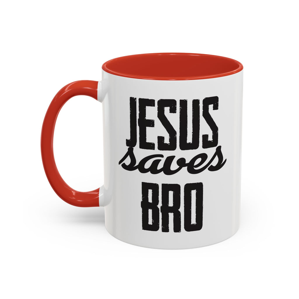 Christian Coffee Mug – 11oz & 15oz Jesus Saves Bro Quote, Colorful Interior