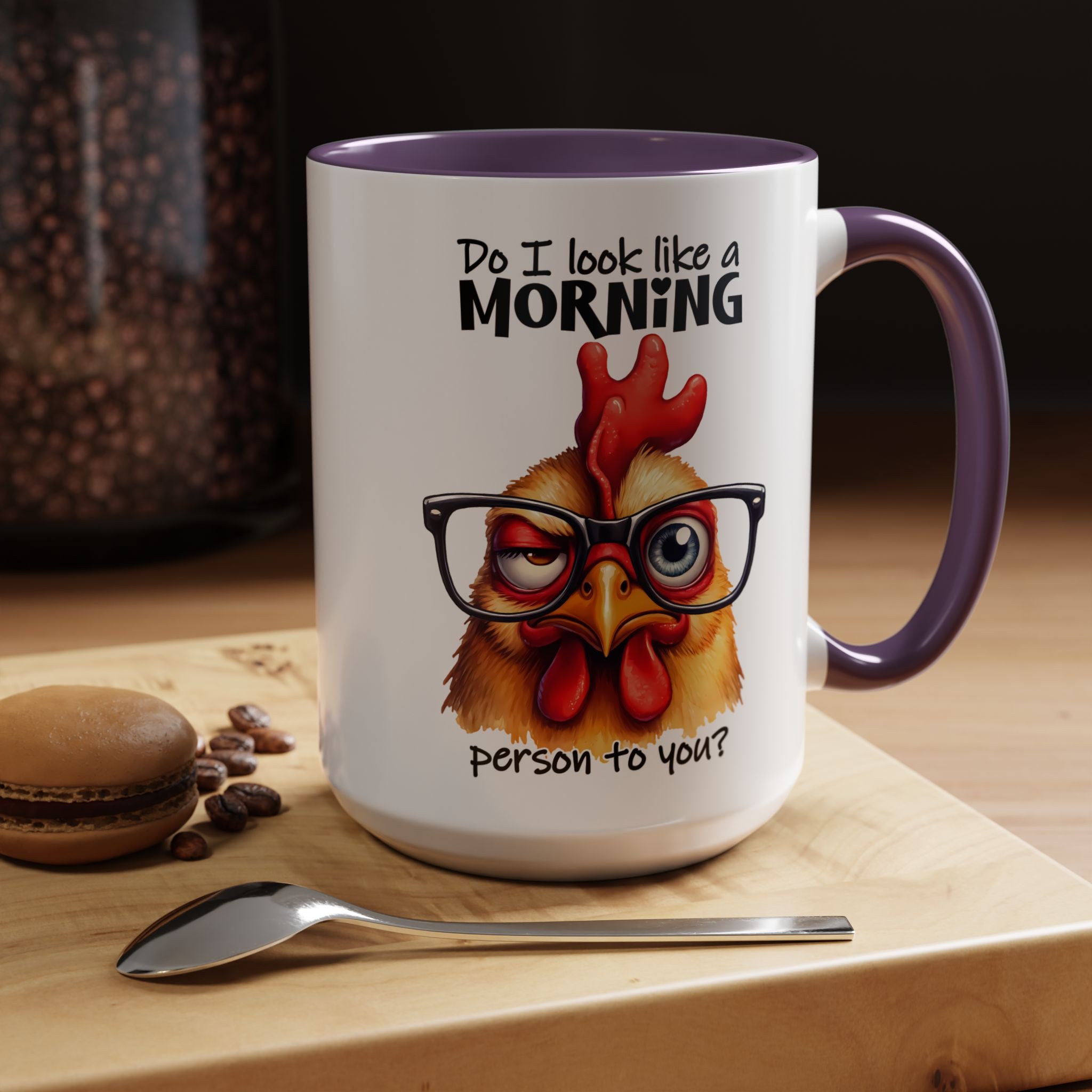 Do I Look Like a Morning Person? – Serious Chicken Mug