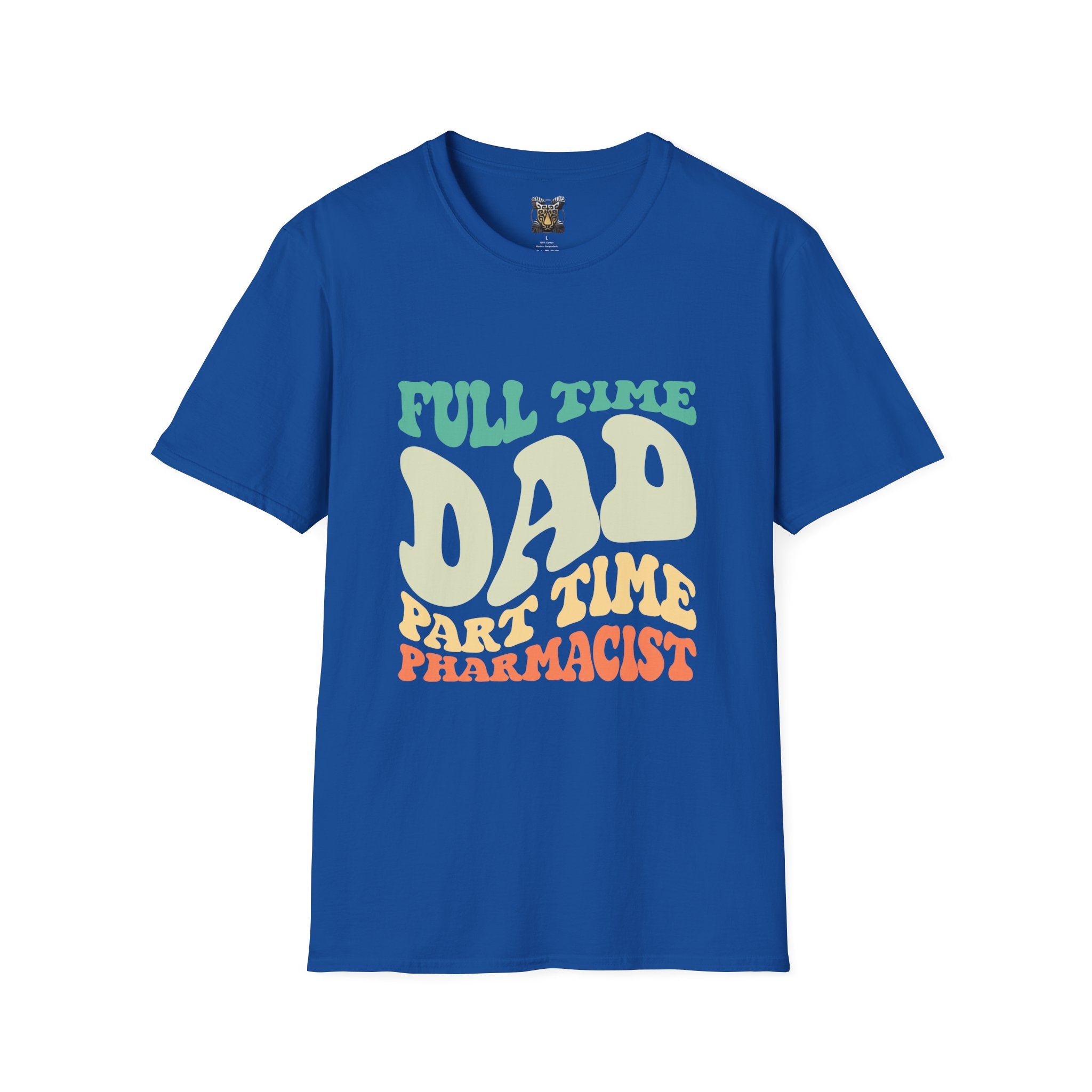 Funny Dad T-Shirt – “Full-Time Dad, Part-Time Pharmacist” Gift for Fathers, Healthcare Workers, and Pharmacy Lovers