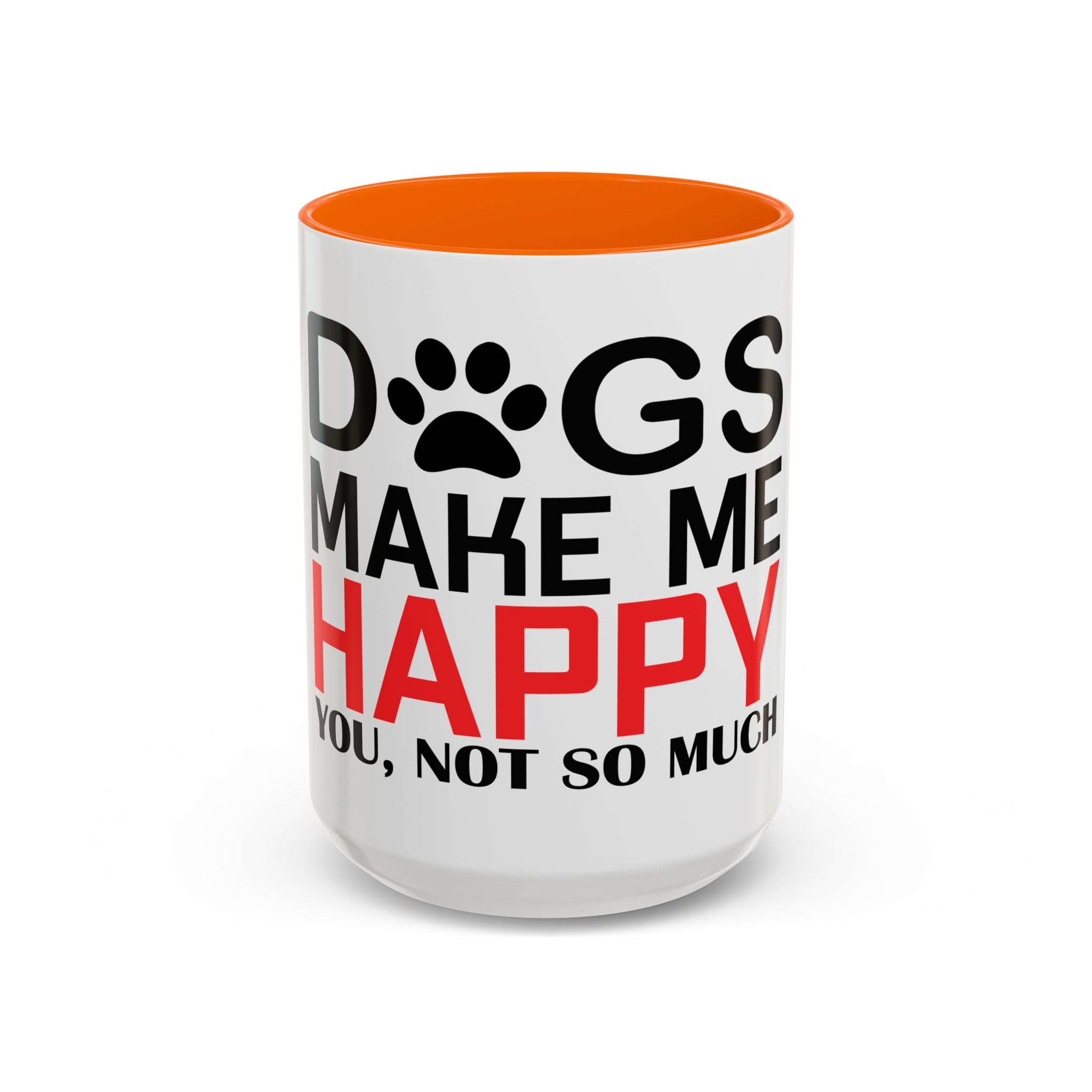 Funny Dog Lover Coffee Mug – 11oz & 15oz Pet Humor Quote, Colorful Interior