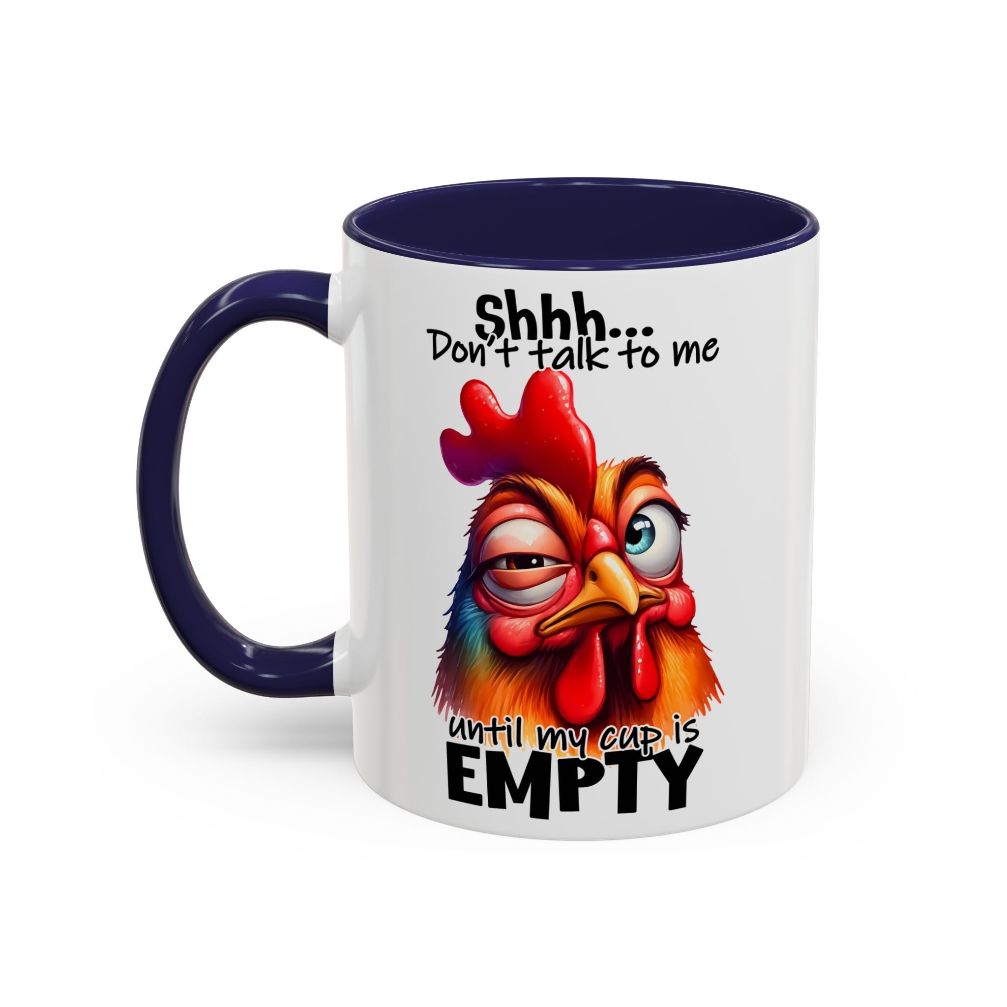 Shhh… Don’t Talk to Me Until My Cup Is Empty – Silence First Mug
