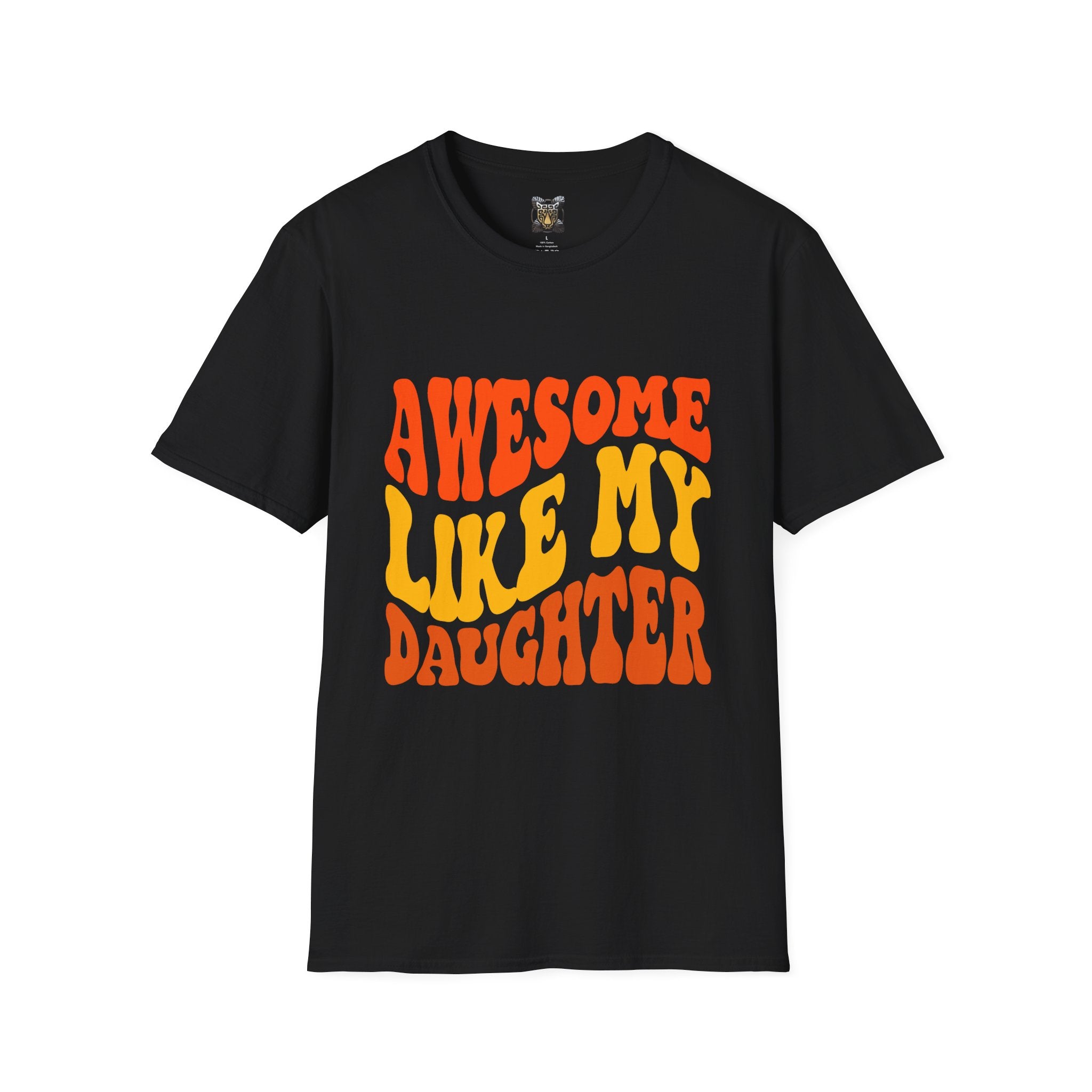 Awesome Like My Daughter T-Shirt – Funny Dad & Mom Graphic Tee, Proud Parent Shirt, Unisex Family Gift Apparel