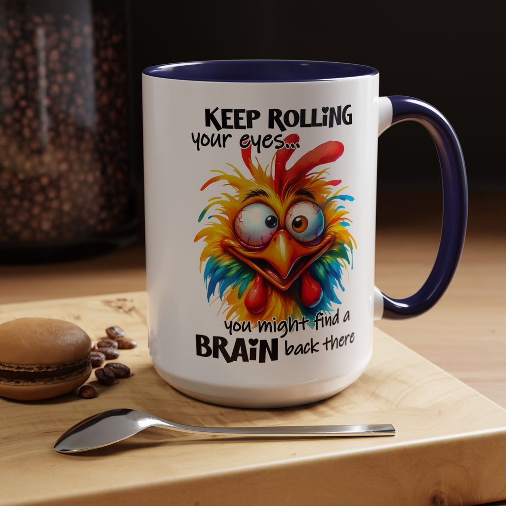 Keep Rolling Your Eyes – Sharp Wit Mug