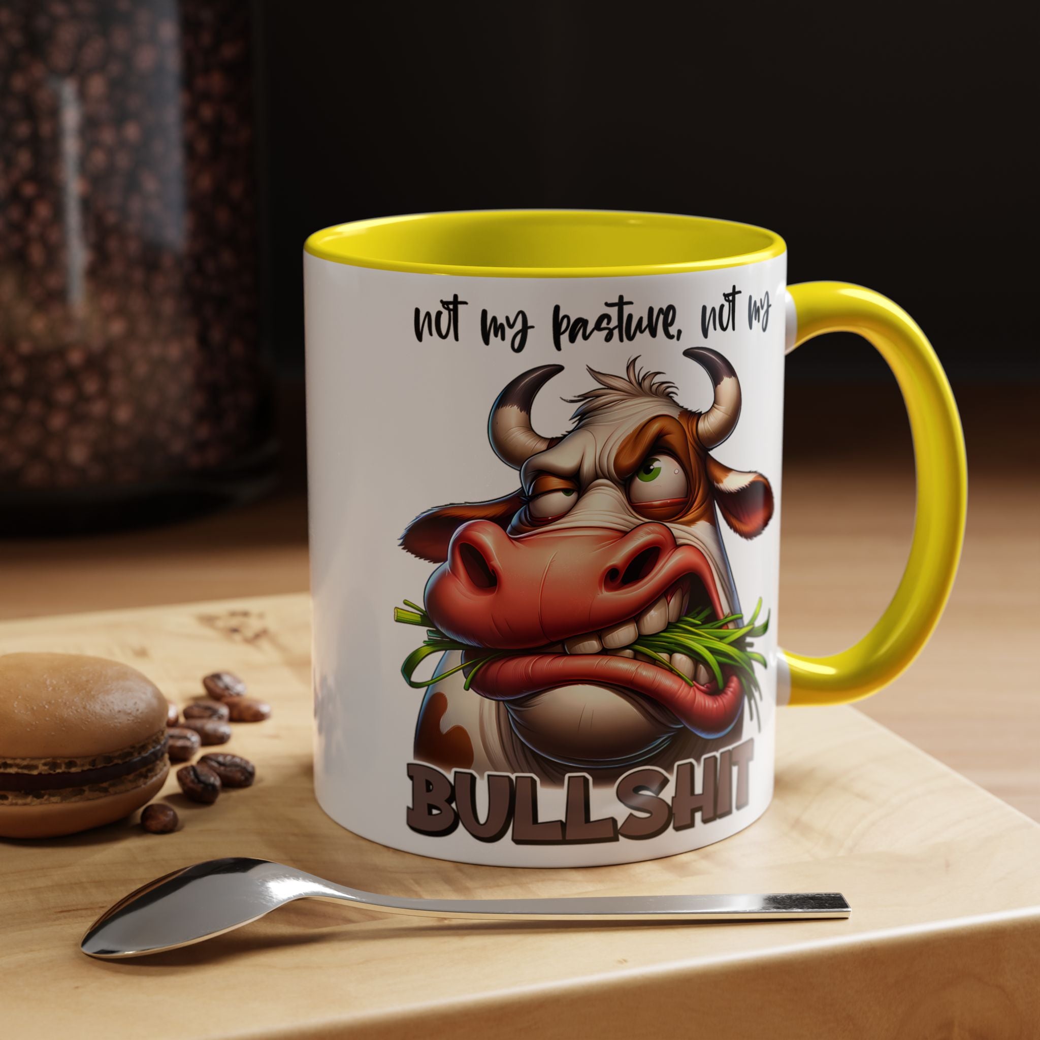 Not My Pasture, Not My Bull Mug