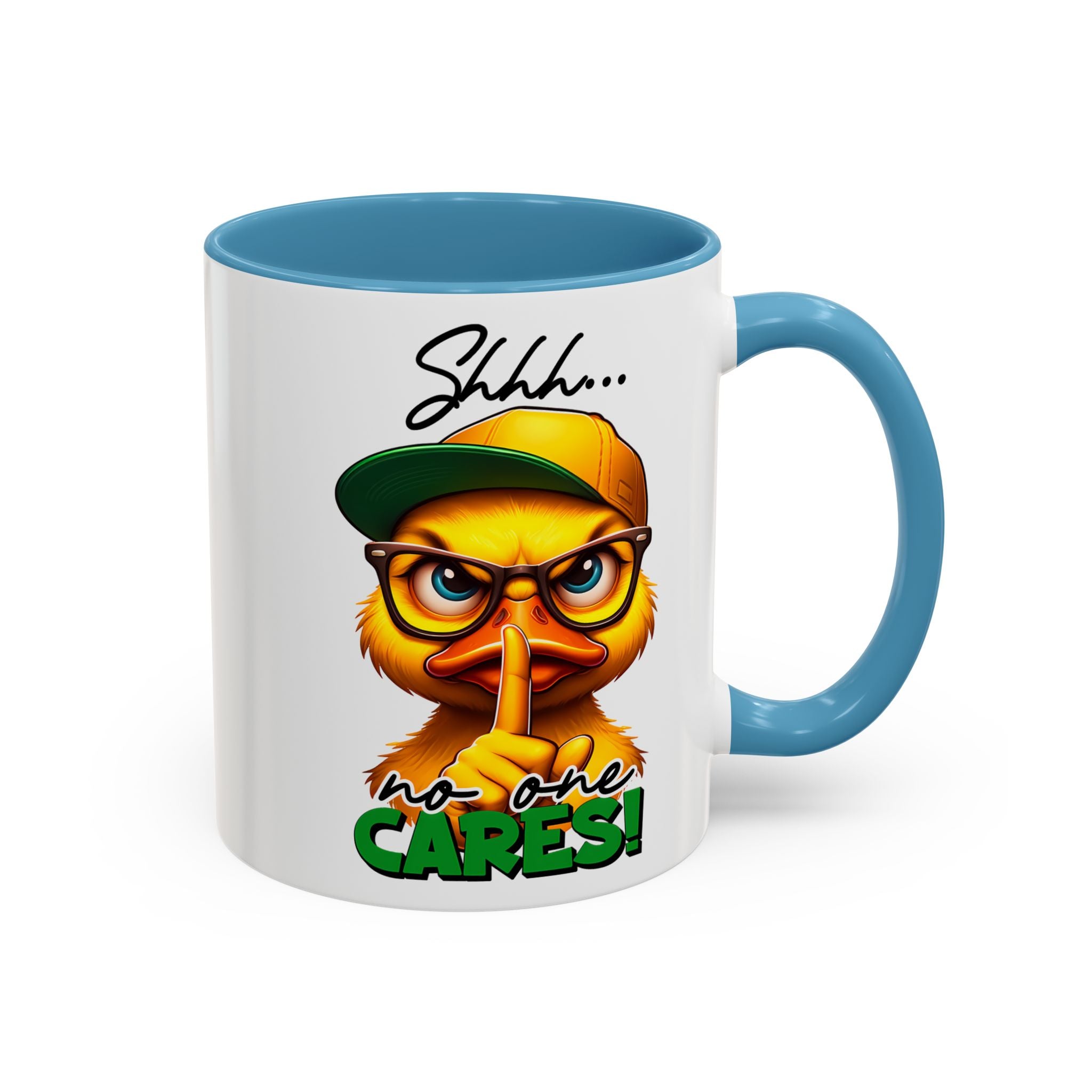 Shhh… No One Cares Duckling Mug