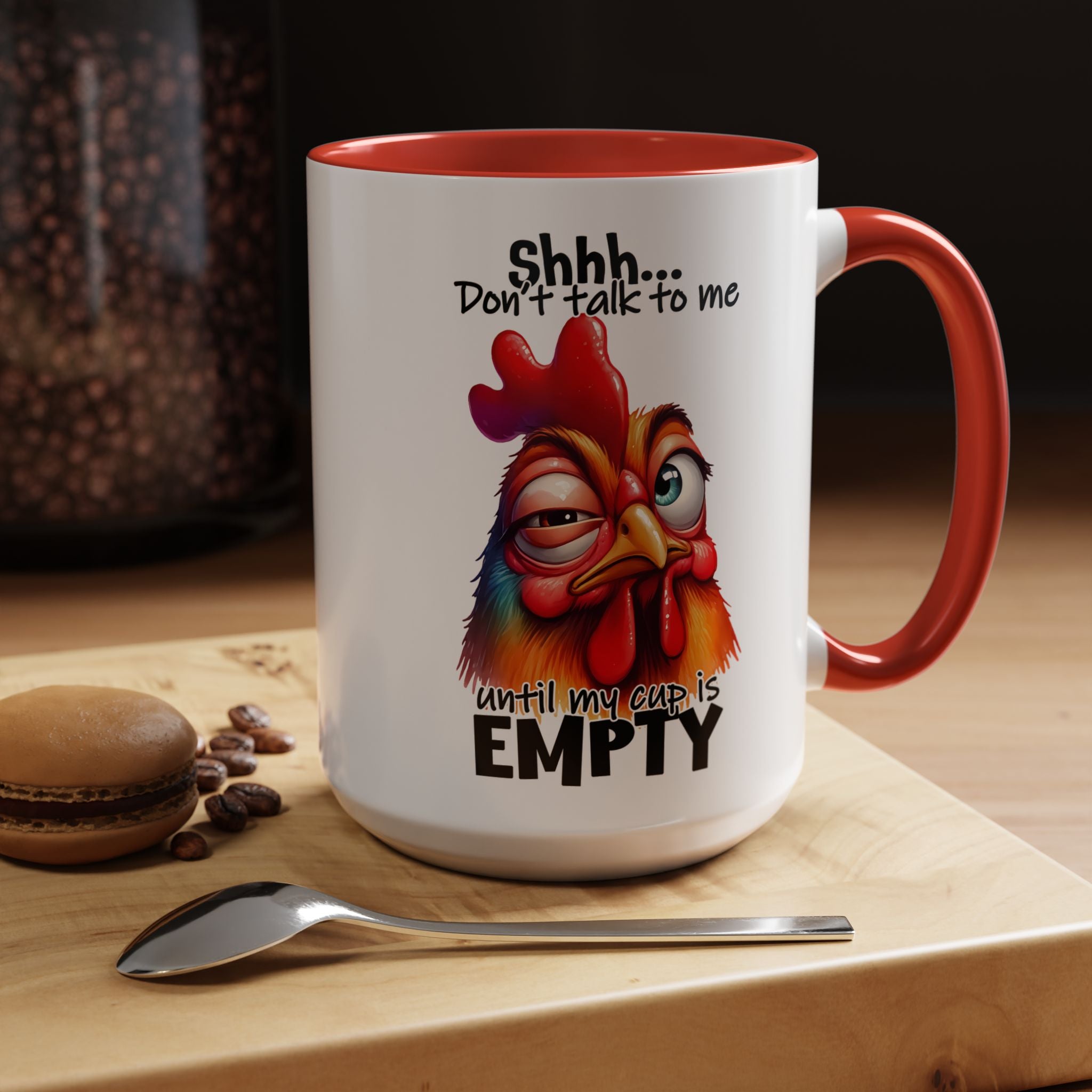 Shhh… Don’t Talk to Me Until My Cup Is Empty – Silence First Mug