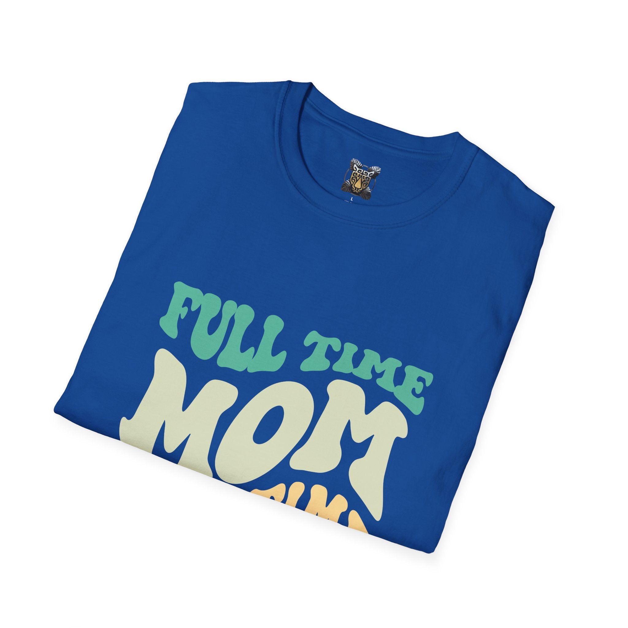 Funny Mom T-Shirt – “Full-Time Mom, Part-Time Superhero” Gift for Mothers, Supermoms, and Everyday Heroes