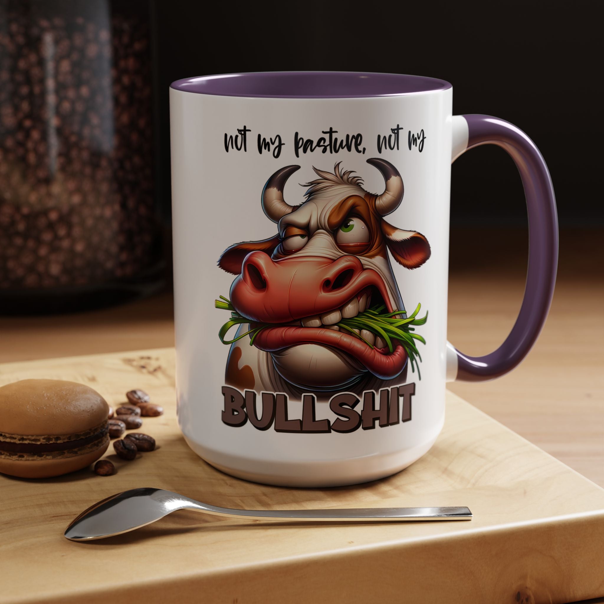 Not My Pasture, Not My Bull Mug