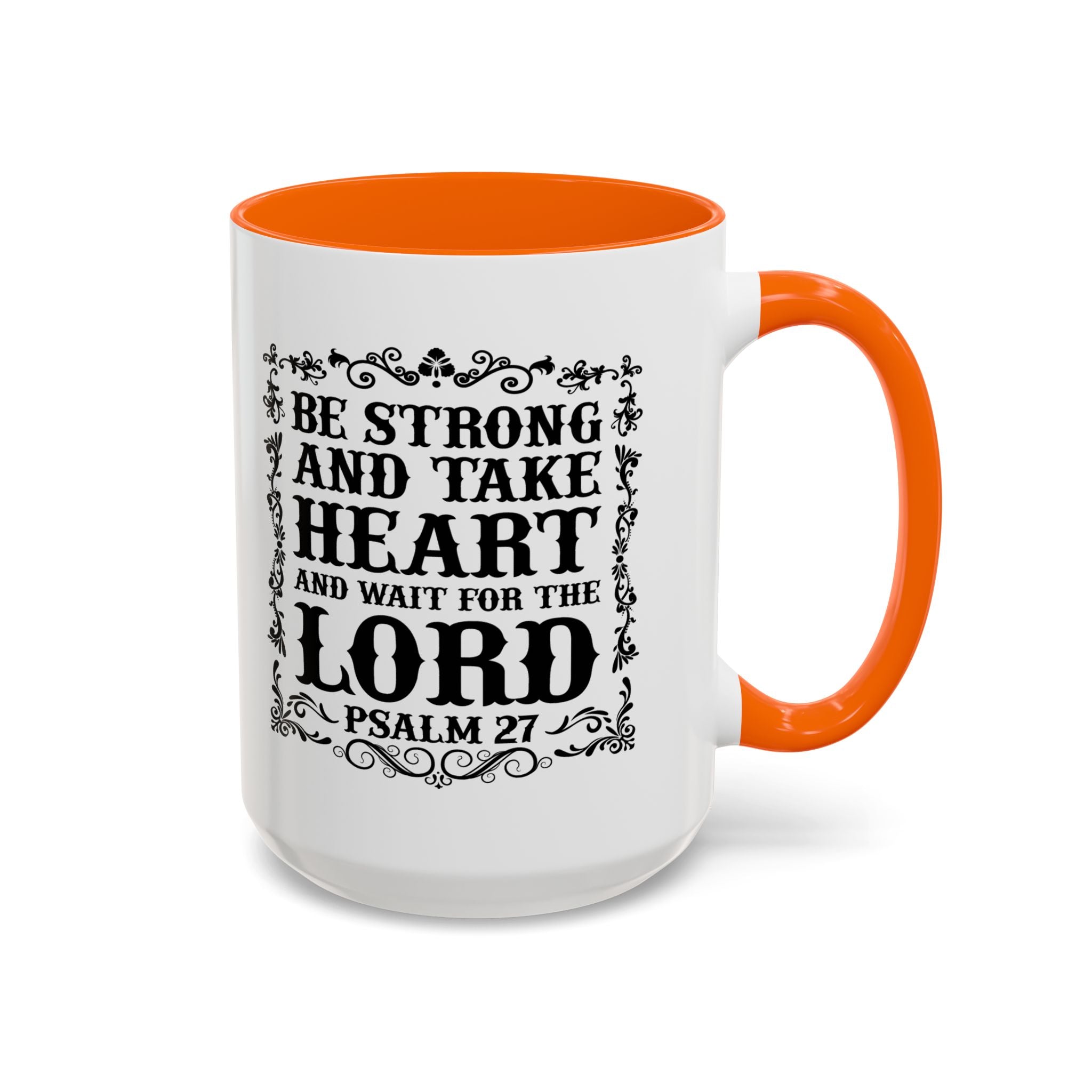 Be Strong and Take Heart Coffee Mug – 11oz & 15oz Christian Scripture Design, Colorful Interior