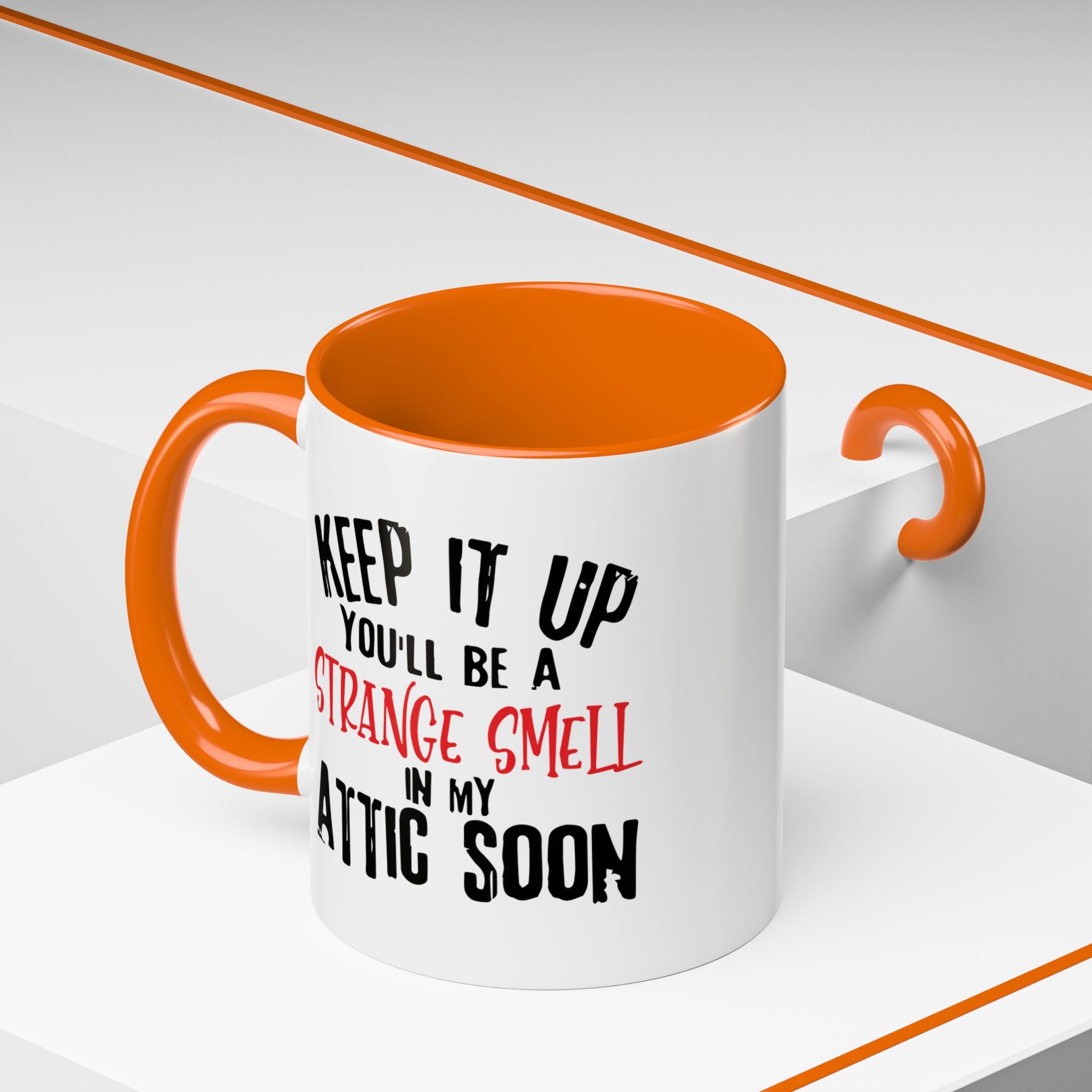 Dark Humor Coffee Mug – 11oz & 15oz Sarcastic Attic Quote, Colorful Interior