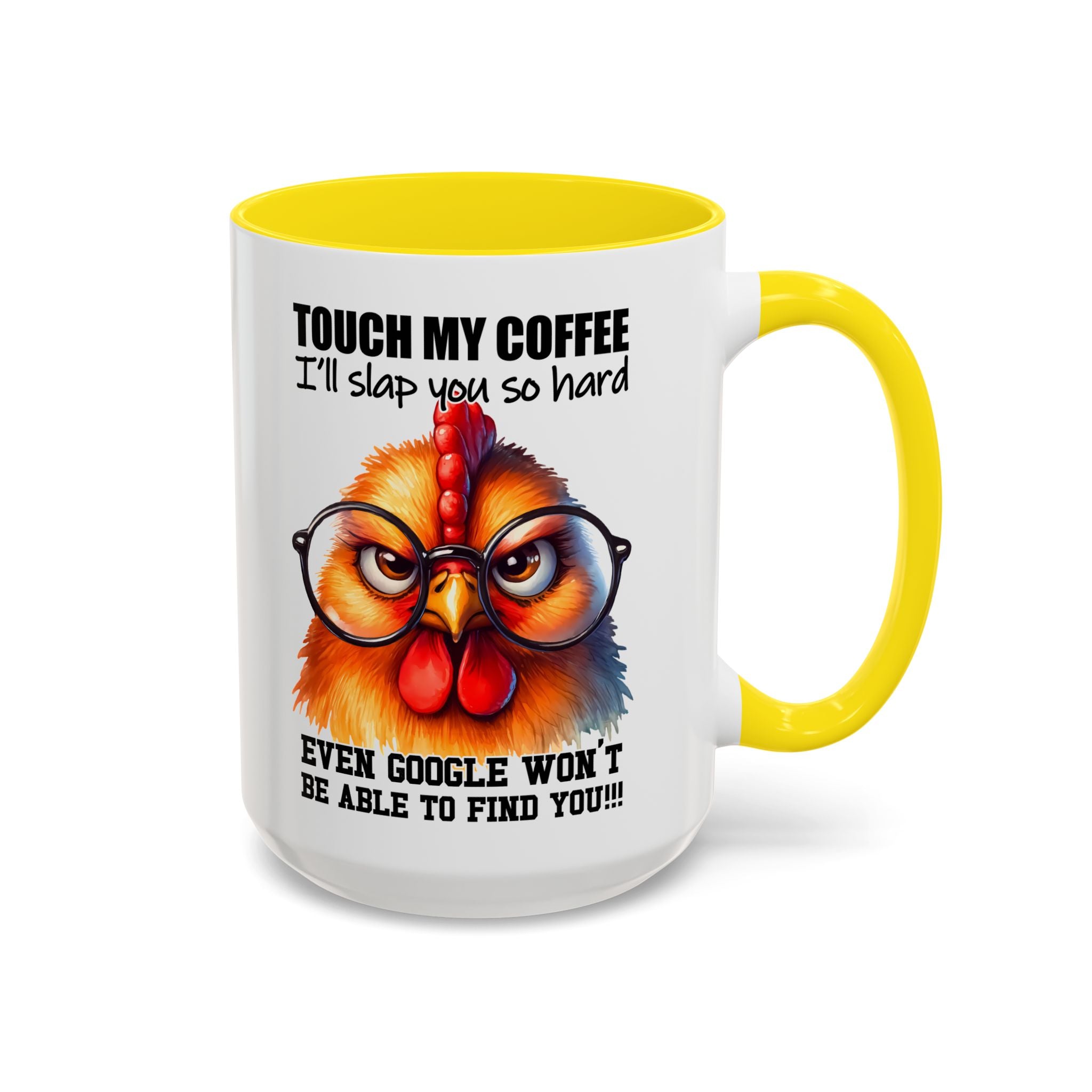 Touch My Coffee and Disappear – Mug with a Warning