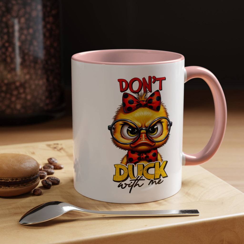 Don’t Duck With Me – Sassy Duckling Mug