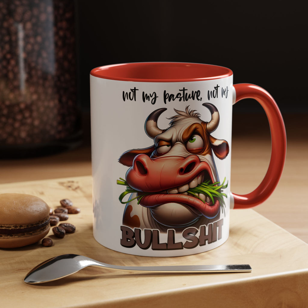 Not My Pasture, Not My Bull Mug