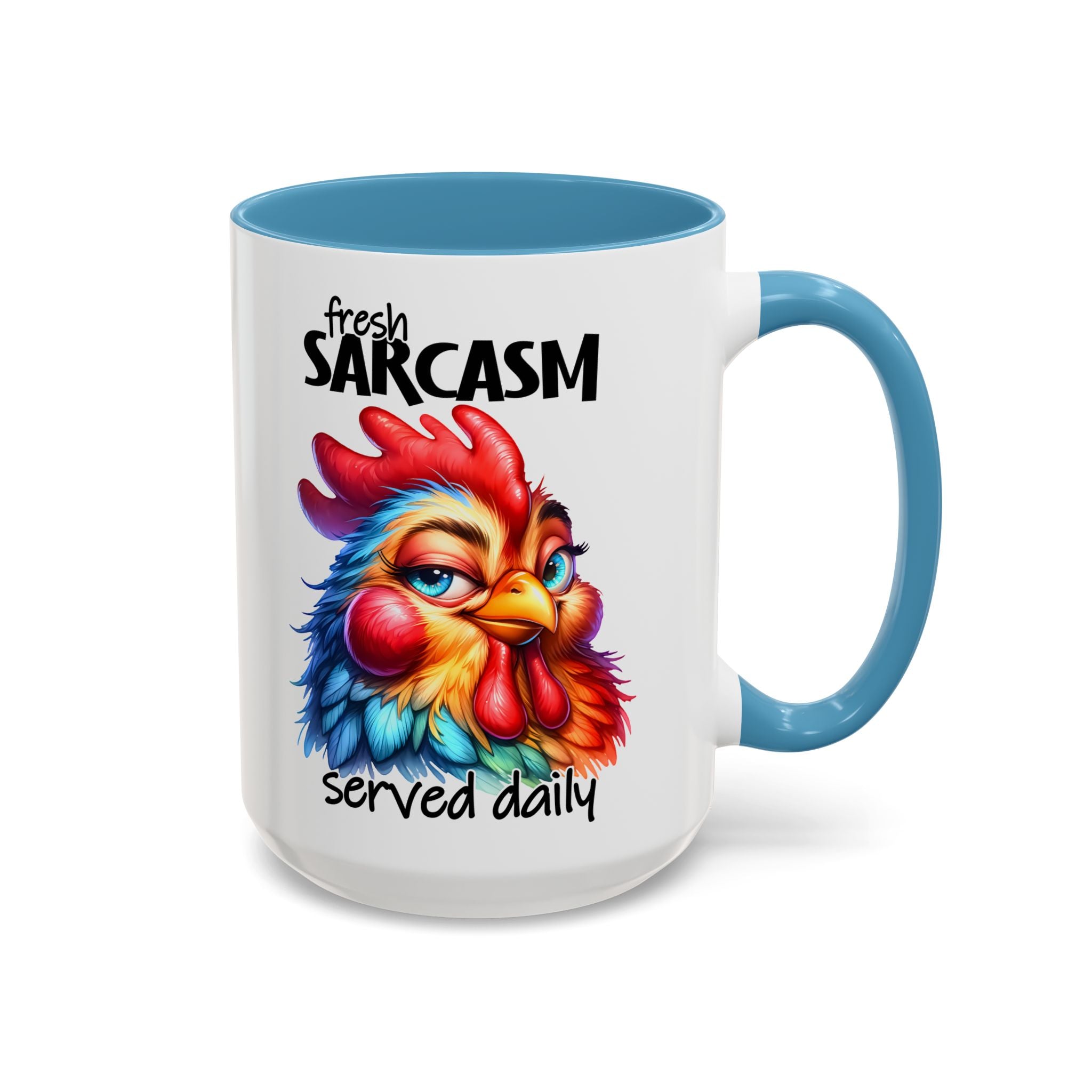 Fresh Sarcasm Served Daily – Chubby Chicken Mug