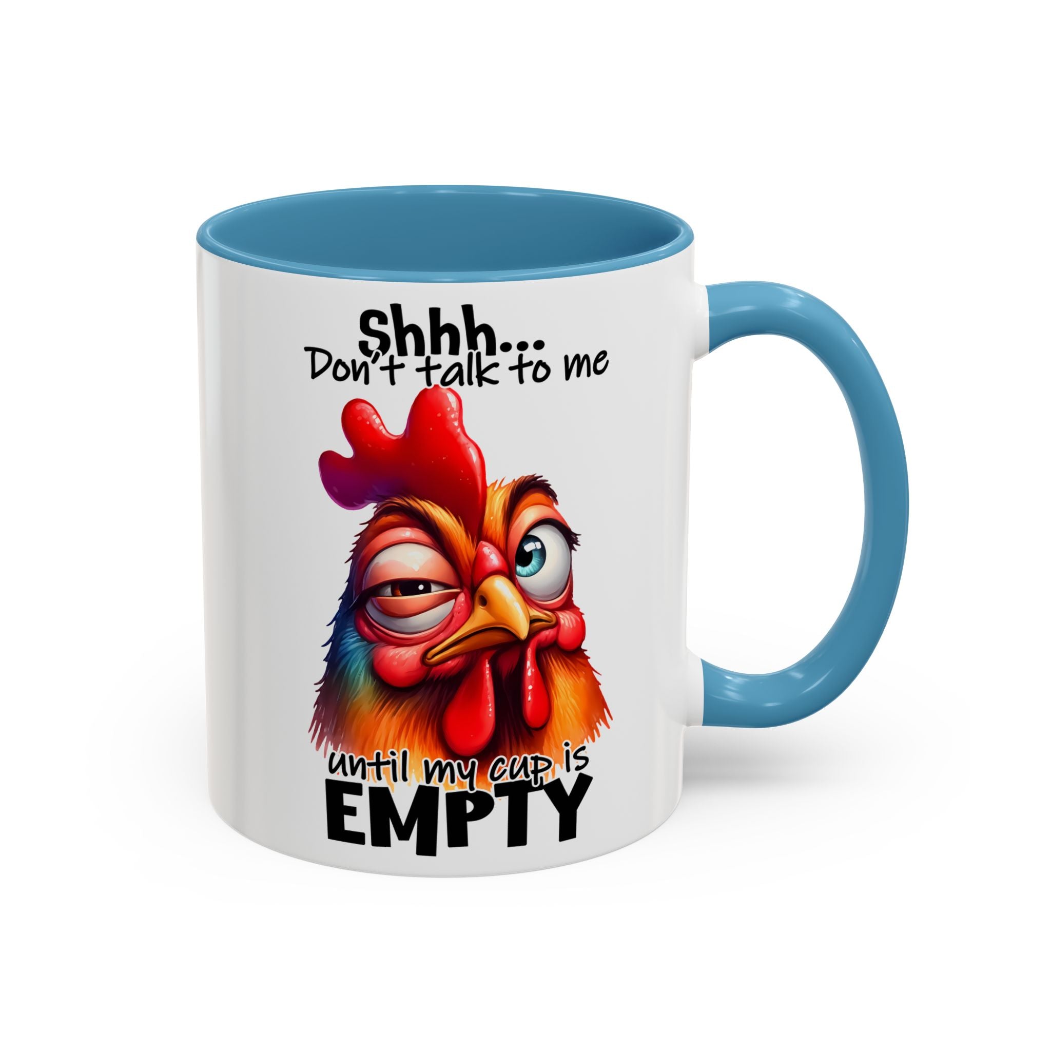 Shhh… Don’t Talk to Me Until My Cup Is Empty – Silence First Mug