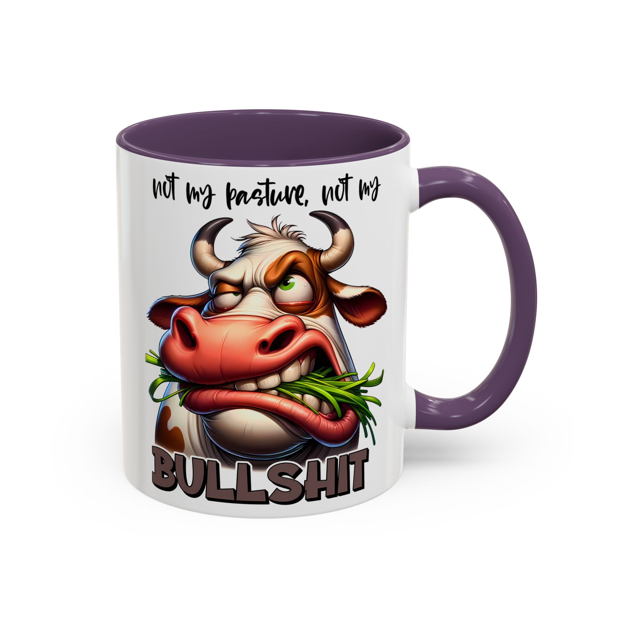Not My Pasture, Not My Bull Mug