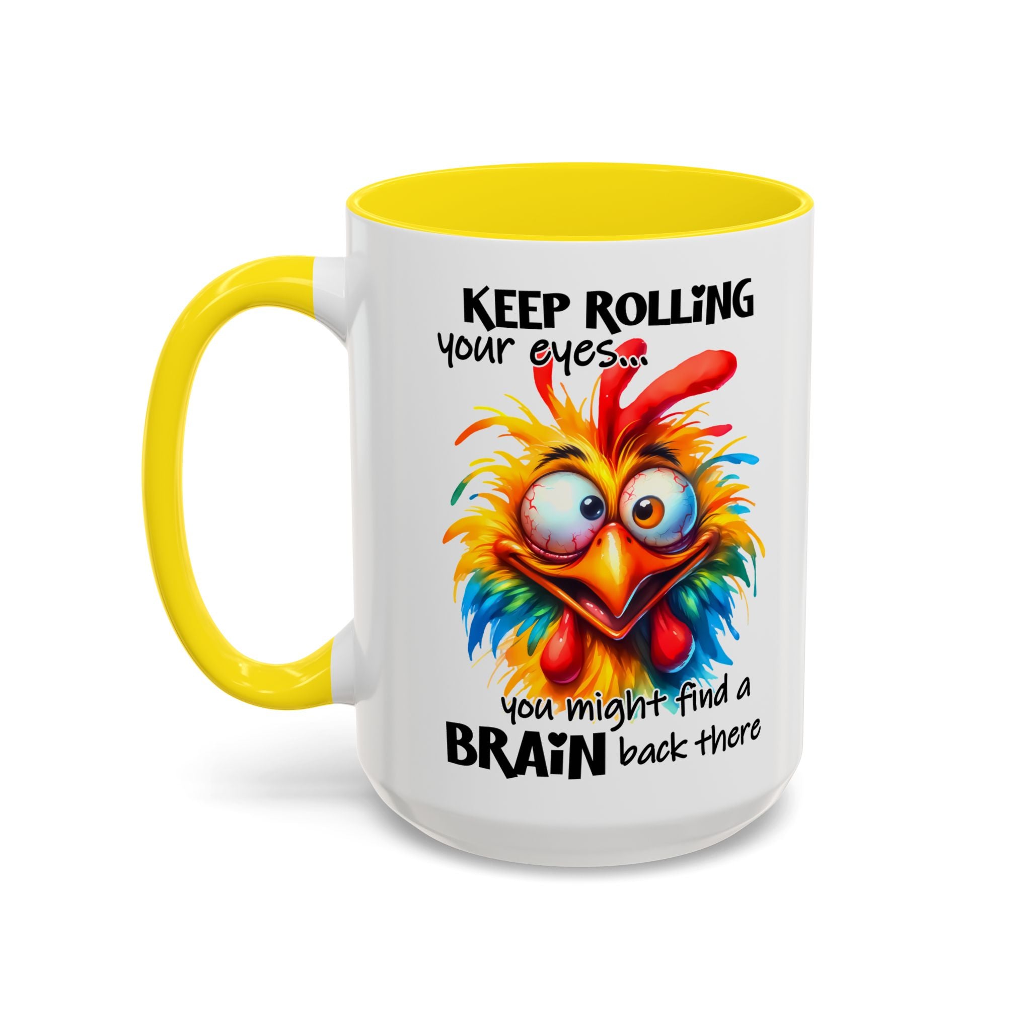Keep Rolling Your Eyes – Sharp Wit Mug