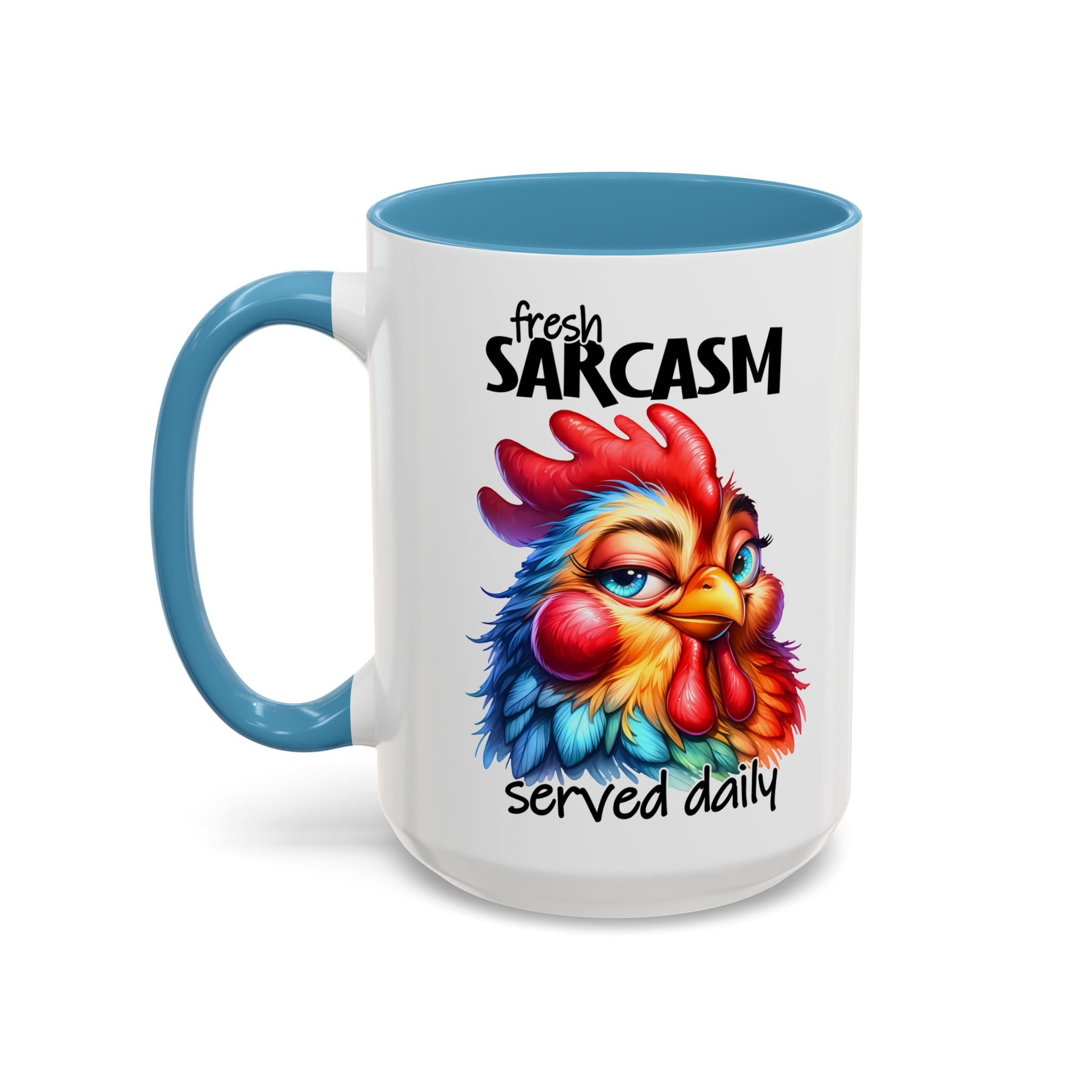 Fresh Sarcasm Served Daily – Chubby Chicken Mug